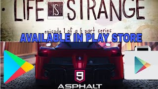 ASPHALT 9 And LIFE is STRANGE Available in Play store | Hindi screenshot 5