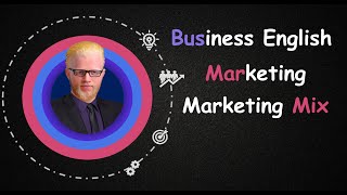 الحلقة الثالثة Business English Marketing Mix