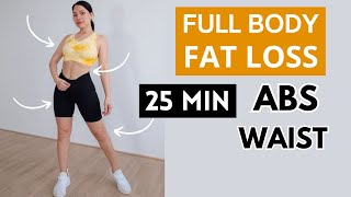 Full Body Fat Loss In 7 Days, Burn Belly Fat, Get Smaller Waist, 25 Min Low Impact, No Jumping