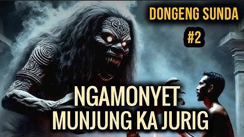 Ngamonyet Munjung Ka Jurig, Bagian 2, Dongeng Enteng Dongeng Sunda @DongengMangAnggang  ​