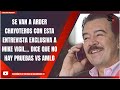 SE VAN A ARDER CHAYOTEROS CON ESTA ENTREVISTA EXCLUSIVA A MIKE VIGIL… DICE NO HAY PRUEBAS VS AMLO