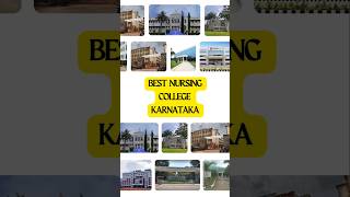 Best Nursing College In Karnataka 2024 #bscnursing #gnm