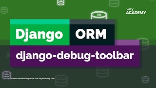 Python Django ORM - Towards SQL Optimization - Django Debug Toobar Package