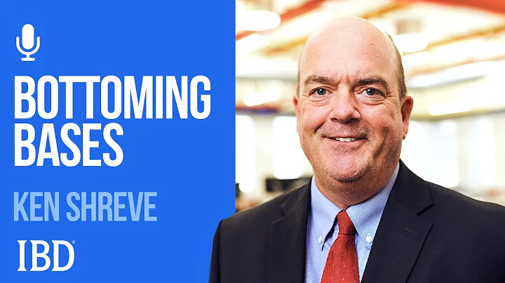 Ken Shreve: How To Buy Stocks With Bottoming Bases