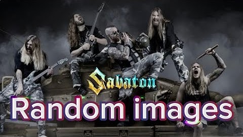 Sabaton Random Images Compilation 1