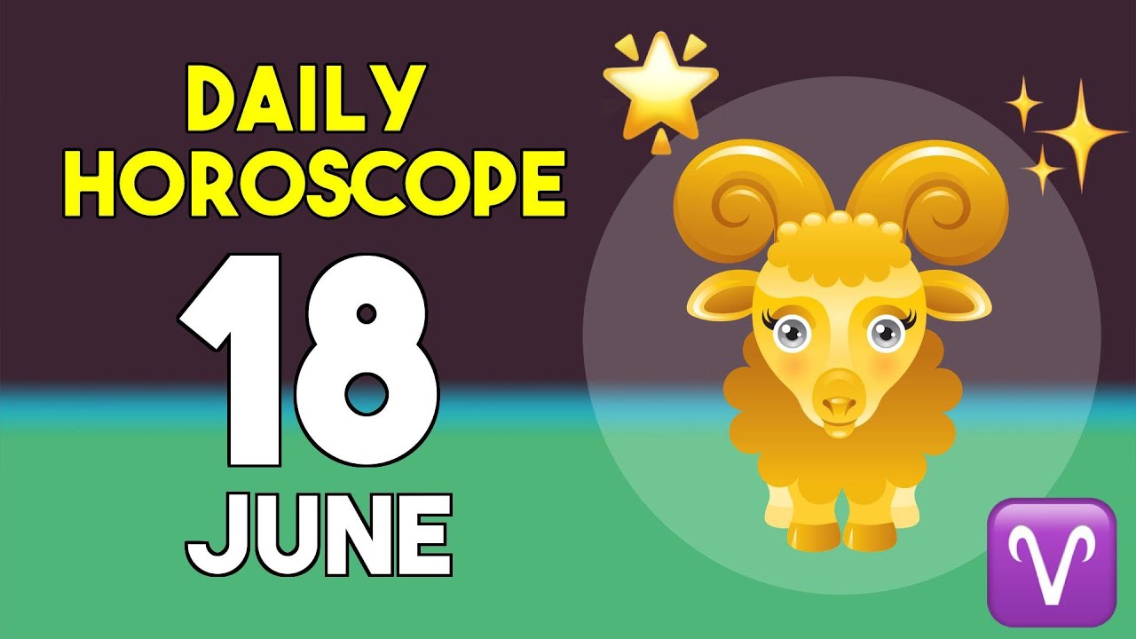 Aries horoscope today - June 18, 2025