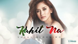 Watch Sarah Geronimo Kahit Na video