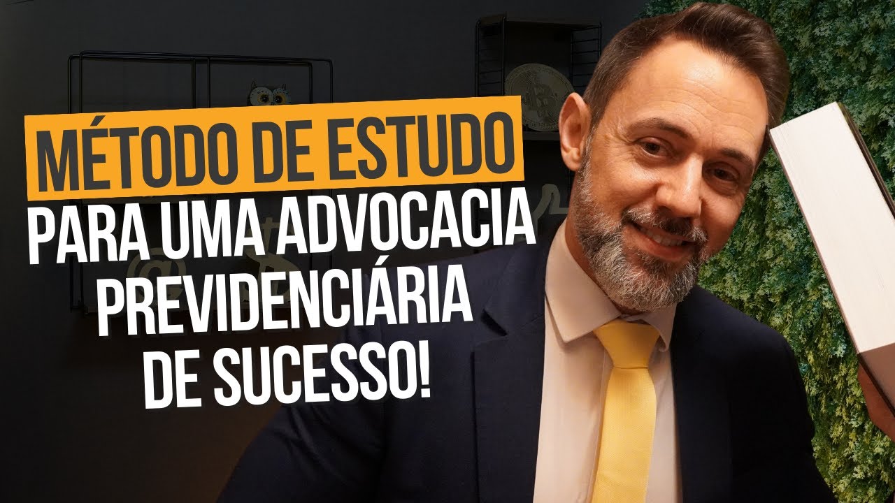 COMO ESTUDAR PARA SER UM(A) EXCELENTE ADVOGADO(A) PREVIDENCIÁRIO(A ...