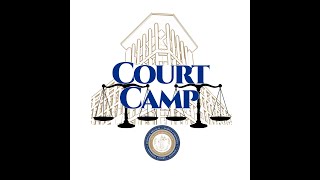 Court Camp  2024 Session I Recap Update