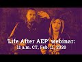 “Life After AEP”  Webinar Invite