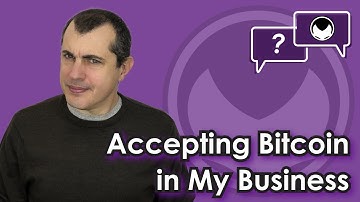 Bitcoin Q&A: Accepting Bitcoin in my Business