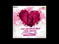 The Unforgettable Love Mashup 2017 | DJ SFM & DJ Pops