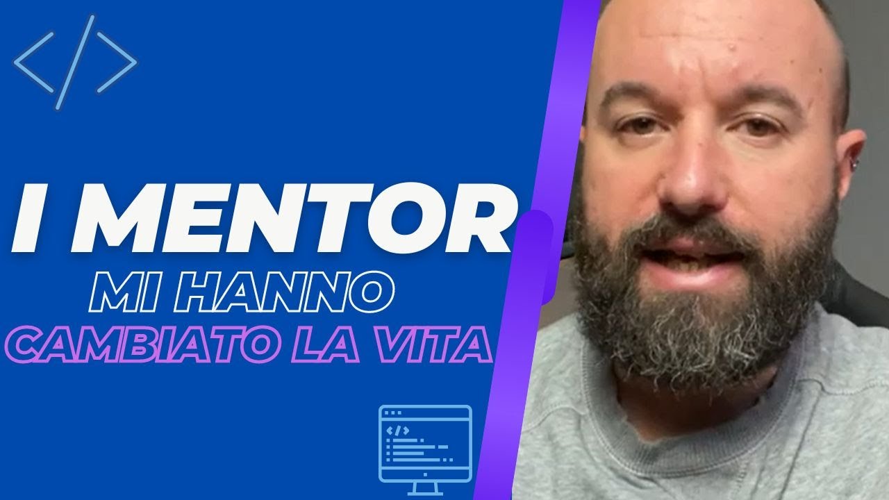 Come un Mentor ha cambiato la mia vita - YouTube