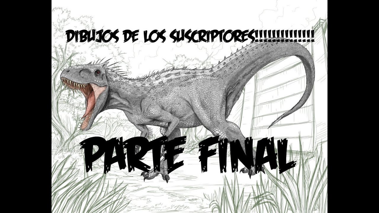 Jurassic World - Dibujos de los suscriptores Parte Final ...