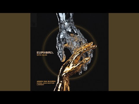 Armin van Buuren, Alok, Norma Jean Martine & LAWRENT - Euphoria (with Alok)
