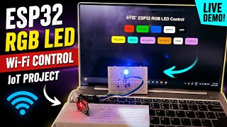 Wi-Fi Controlled RGB LED Using ESP32 | IoT Project Demo &amp; Working 🌈📶