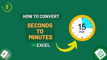 How to Convert Seconds to Minutes in Excel