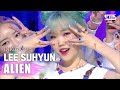 LEE SUHYUN(이수현) - ALIEN @인기가요 inkigayo 20201018