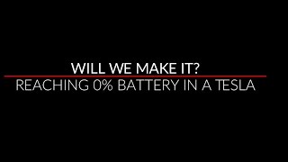 Will We Make It? Hitting 0 Rated Range in a Tesla