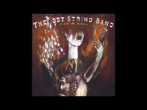 The .357 String Band - One More Round (with lyrics)