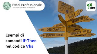 Esempi di comandi If Then nel codice Vba (Corso Automazione di Excel)