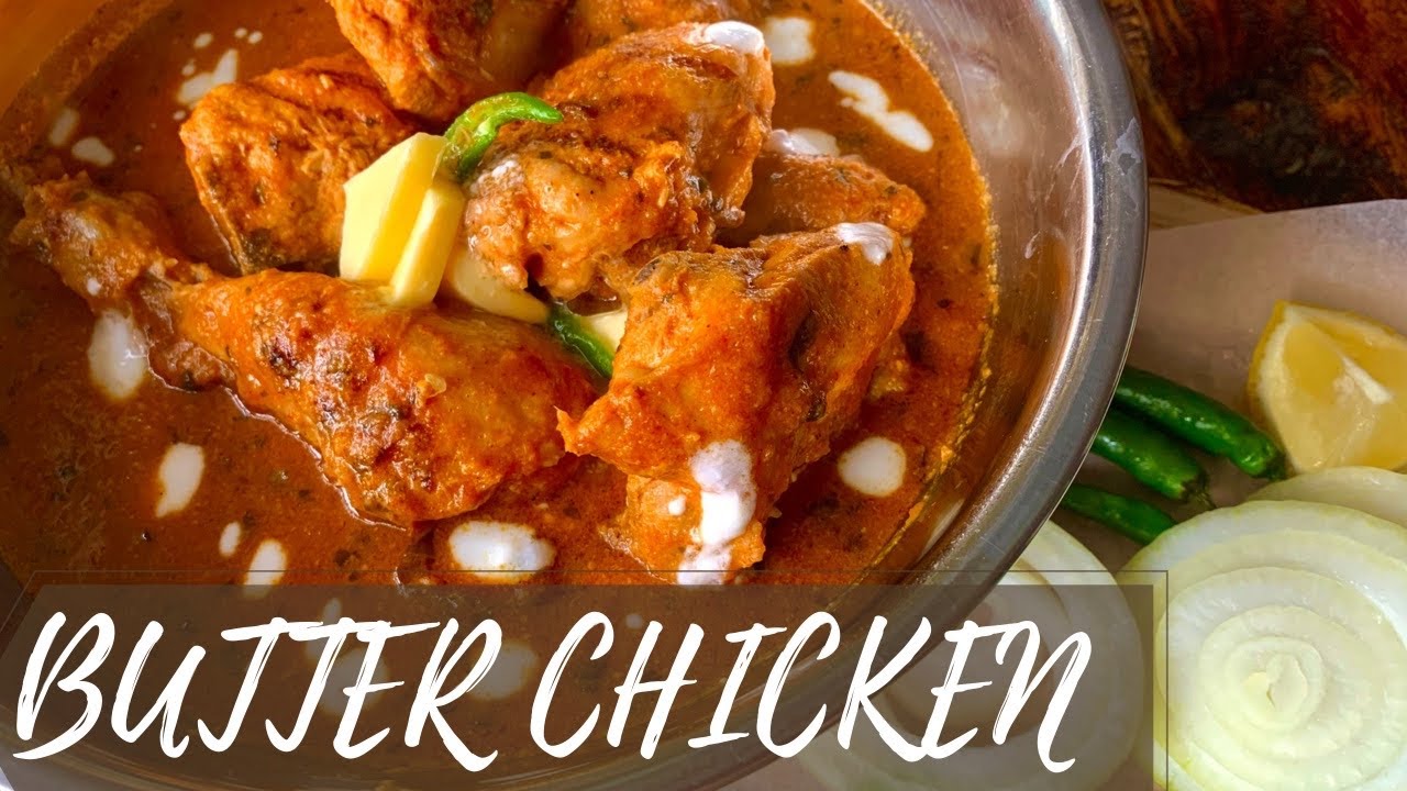 BUTTER CHICKEN | BUTTER CHICKEN CURRY | Sid Station - YouTube