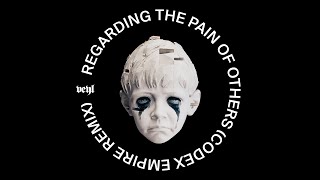Years of Denial - Regarding the Pain of Others (Codex Empire Remix)