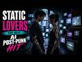 Static Lovers – THE BEST AI POST-PUNK HIT