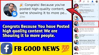 Congrats Because You have Posted high quality content We are Showing it to more people. 💯