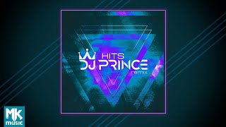 DJ Prince - Hits Remix (CD Completo)