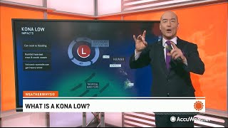 WeatherWhys®: What is a Kona Low? | AccuWeather
