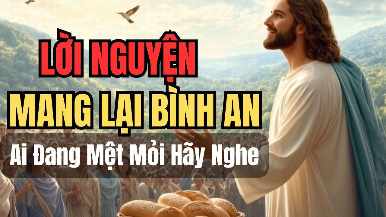 Chỉ cần đọc lời nguyện này – linh hồn con sẽ được bình an | Lòng Chúa Thương Xót