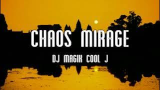 DJ Magik Cool J - Chaos Mirage