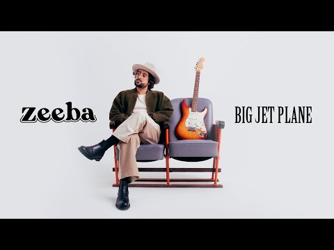 Zeeba  - Big Jet Plane [Lyric Video]