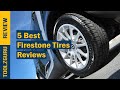 Top 5 Best Firestone Tires Reviews in 2021 - Top Selling Collections