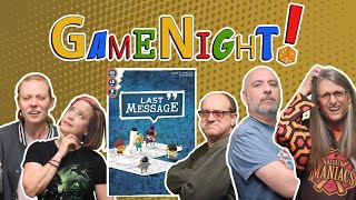 Last Message  GameNight! Se9 Ep37  How to Play and Playthrough