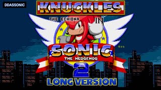 Knuckles in Sonic 2 Long Version 1.10 (2020) - Sonic Hack Longplay
