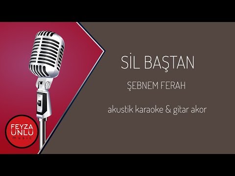 Şebnem Ferah - Sil Baştan (Akustik Karaoke & Gitar Akor)