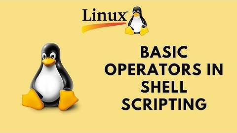 Basic Operators in Shell Scripting