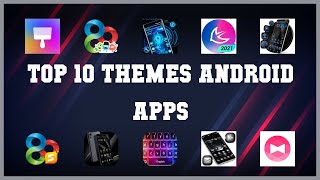 Top 10 Themes Android App | Review screenshot 2