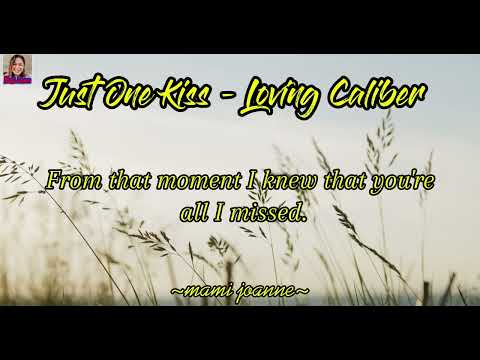 Just One Kiss - Loving Caliber | Song Lyrics | Lyric Video | Epidemic Sound | Mami Joanne