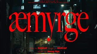 Æmyrge Film By Rascafmodel By Jeong Hyo Full Ver.