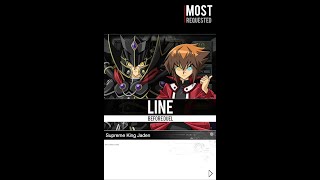 Yugioh Duel Links - Most Requested! LINE Before Duel Vs Supreme King Jaden 30F