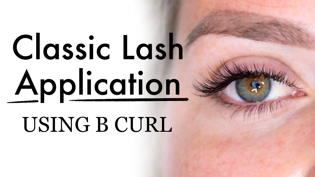 B Curl Lashes On Round Eyes | Classic Lash Application