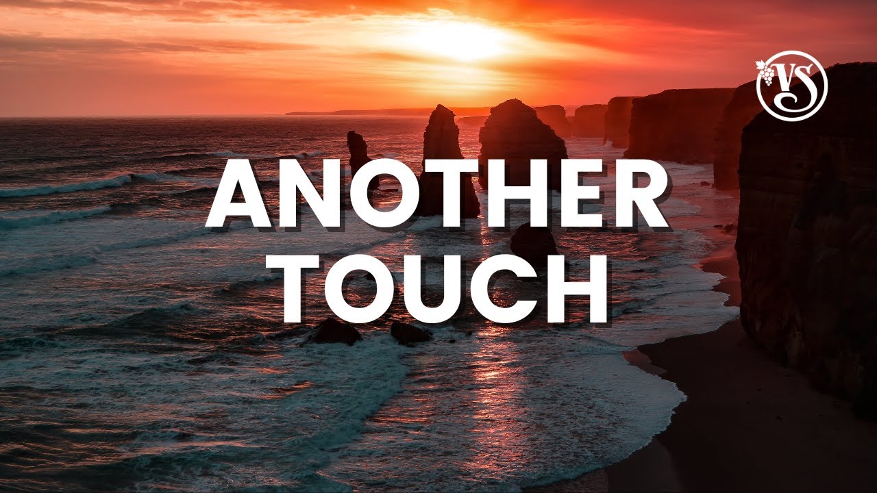 Vinesong   Another Touch Lyric Video