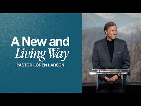 A New and Living Way | Pastor Loren Larson | Sunday Service | The Brooklyn Tabernacle