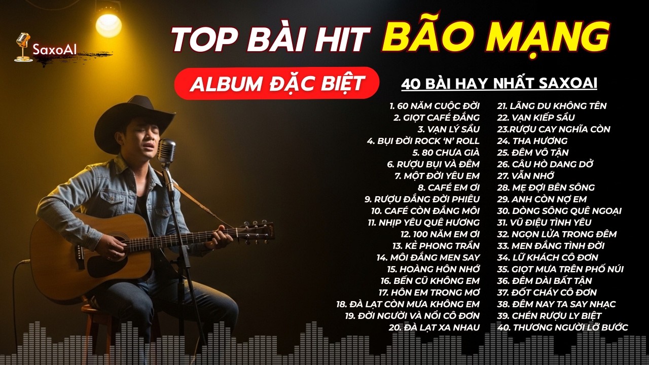 TOP 40 BÀI ĐẶC BIỆT HAY NHẤT | Vạn Lý Sầu, 60 Năm Cuộc Đời #SaxoAI #nhachaymoingay #xuhuongyoutube