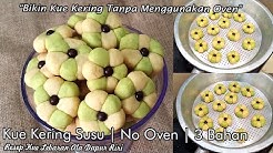 KUE KERING SUSU  | TANPA OVEN |  HANYA 3 BAHAN | MODAL EKONOMIS - Durasi: 6.13. 