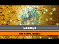 The Fluffy Jackets - Goodbye (Official Music Video)