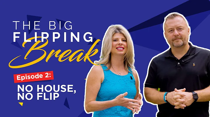 The Big Flipping Break - EPISODE 2: No House, No F...